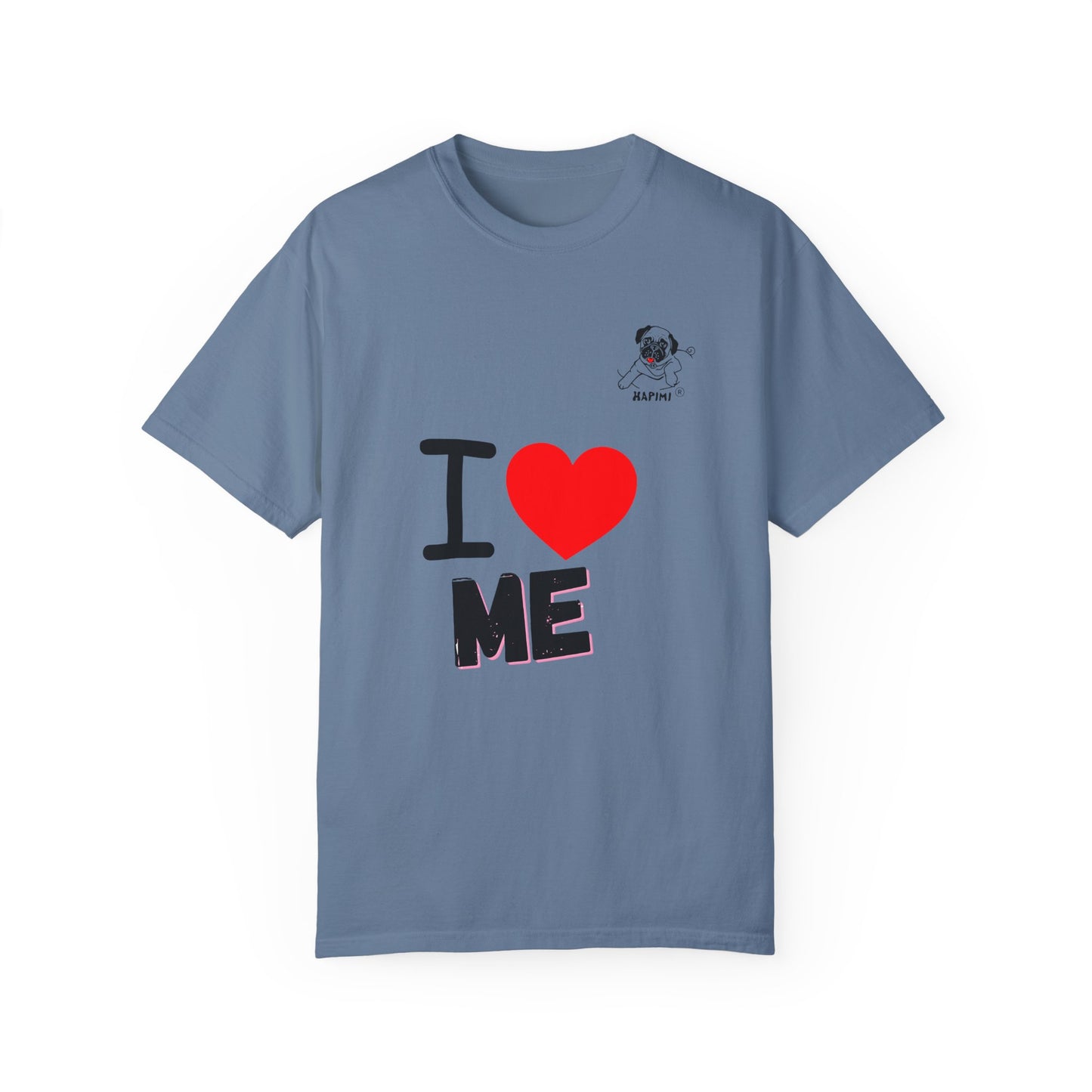 HAPIMI "I Love Me" Collection – Comfort Colors Garment-Dyed Tee