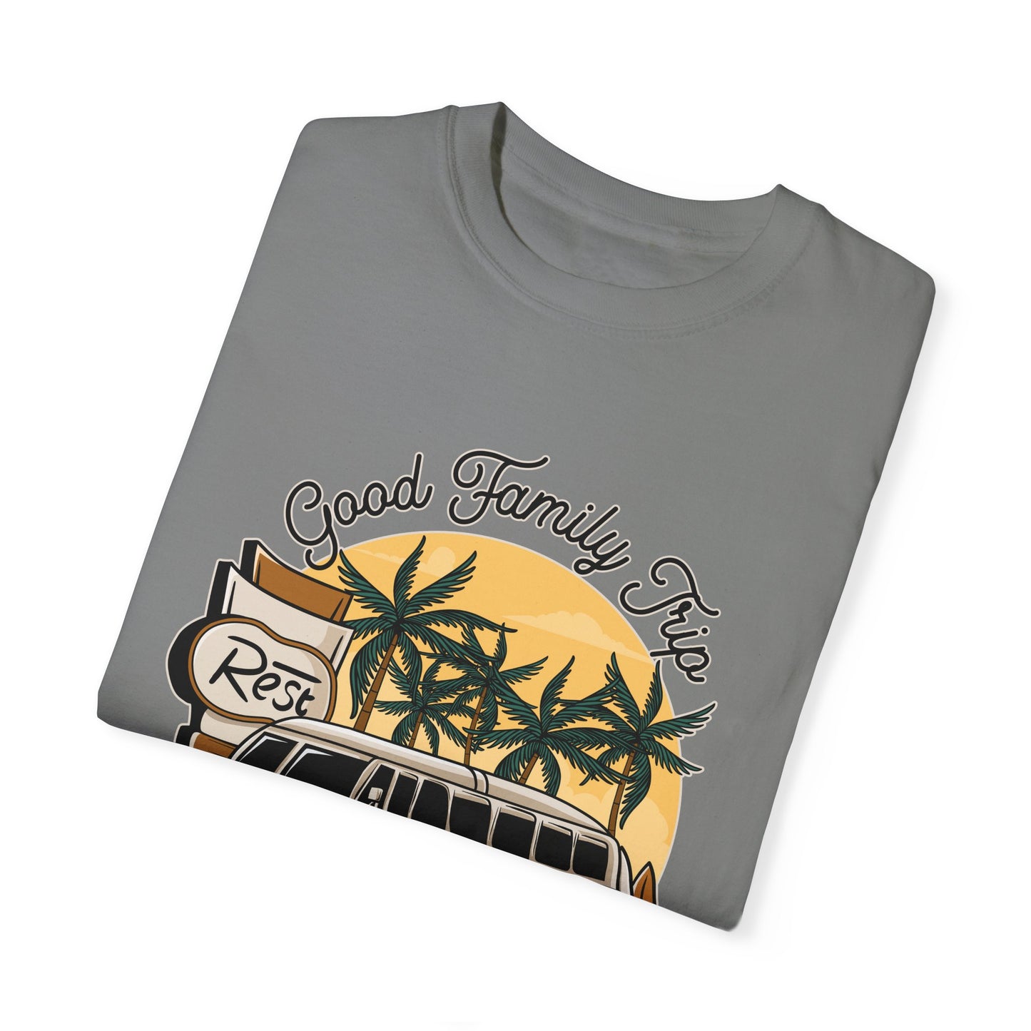 Good Family Trip Unisex Garment-Dyed T-shirt
