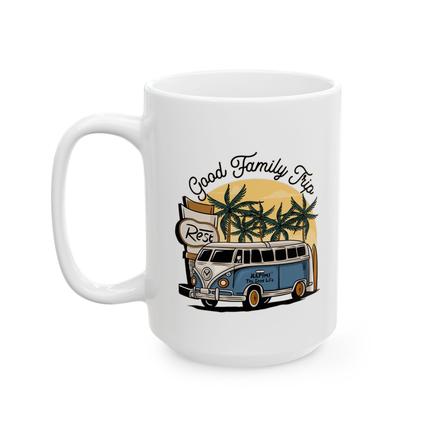 Good Family Trip Ceramic Mug, (11oz, 15oz)